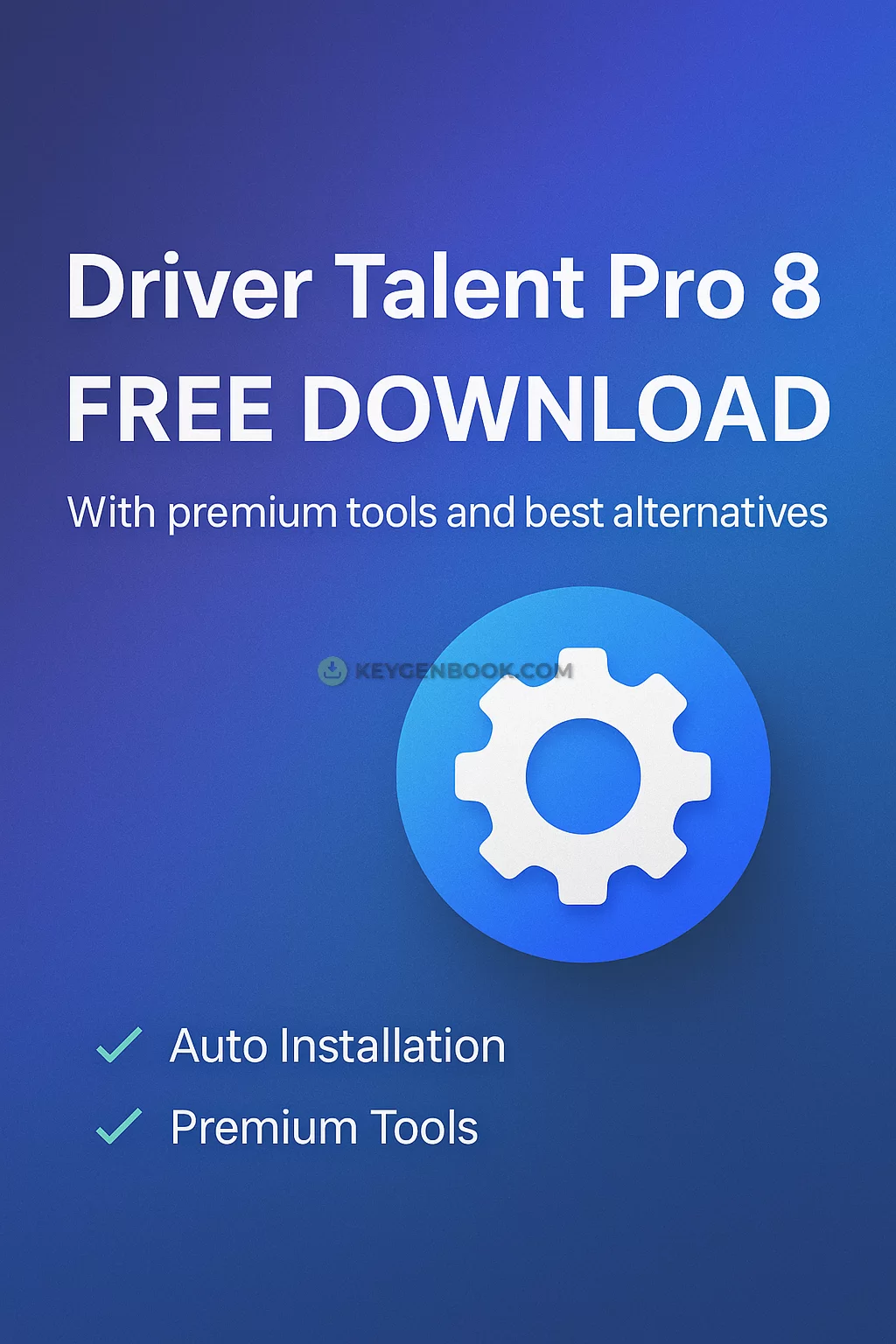 Driver Talent Pro 8.1 Free Download - Full Version